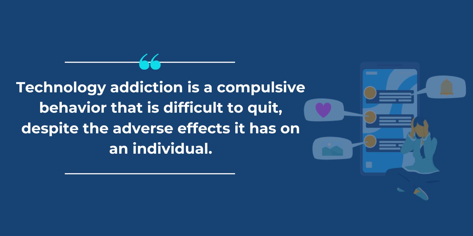 a blue background with a quote about technology addiction